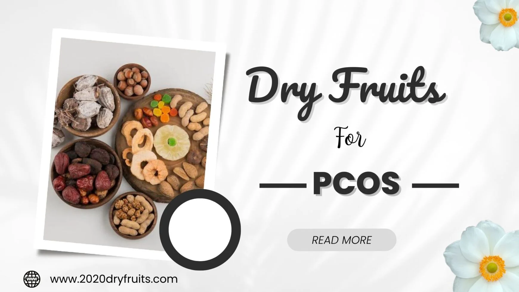 Dry fruits for PCOS and hormone health