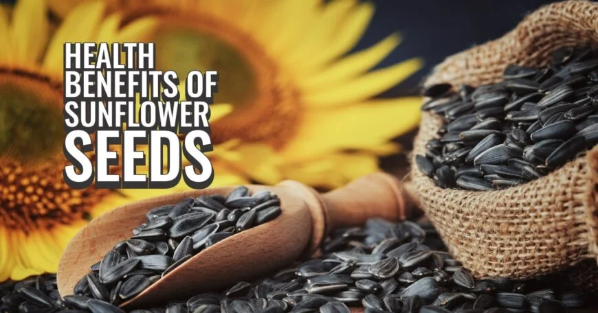 Health benefits of sunflower seeds