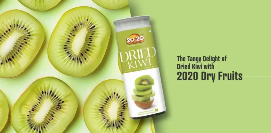 dried kiwi benefits – vitamin-rich tangy snack